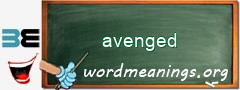 WordMeaning blackboard for avenged